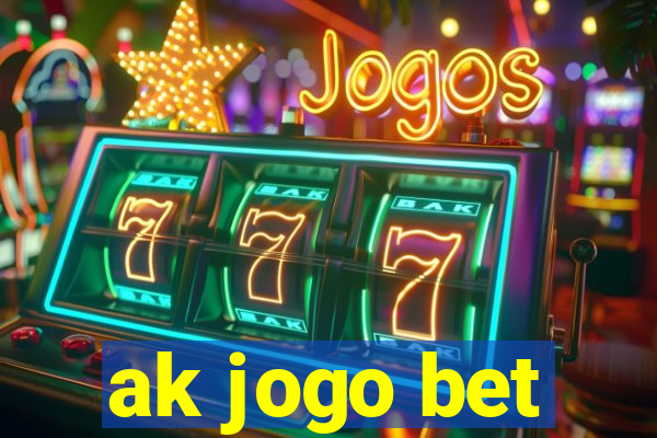 ak jogo bet